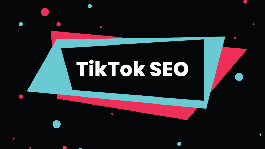 TikTok SEO