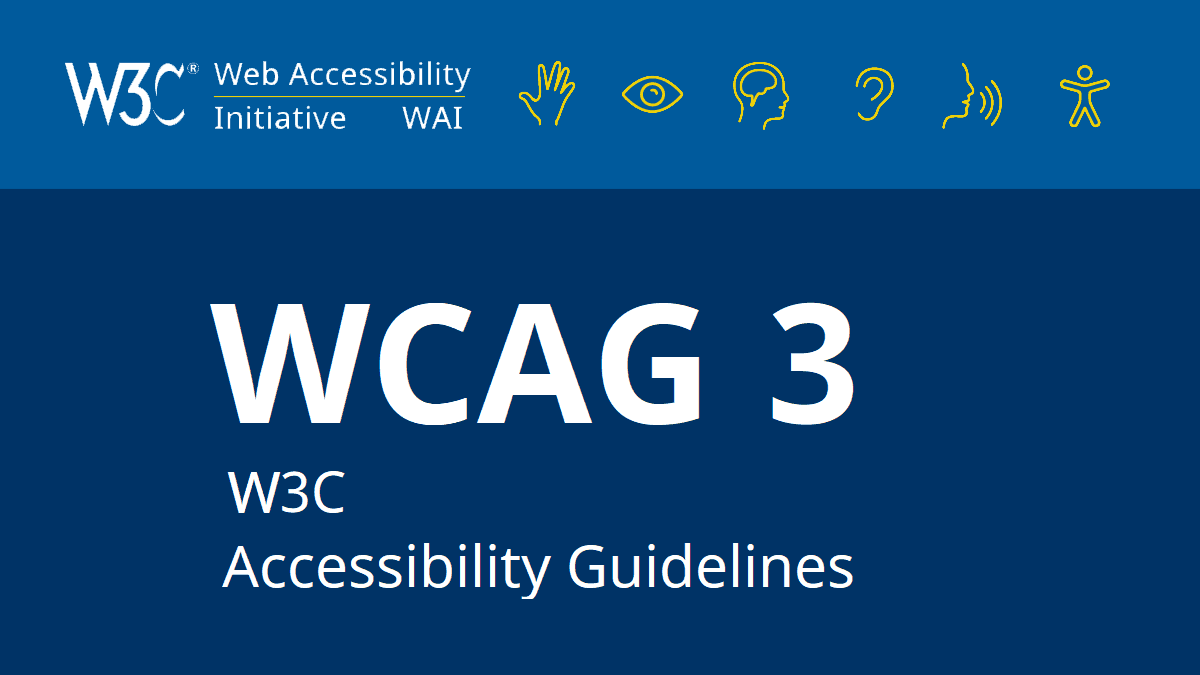 wcag3 W3C Accessibility Guidelines